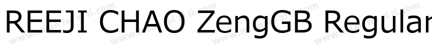 REEJI CHAO ZengGB RegularMeiryo字体转换